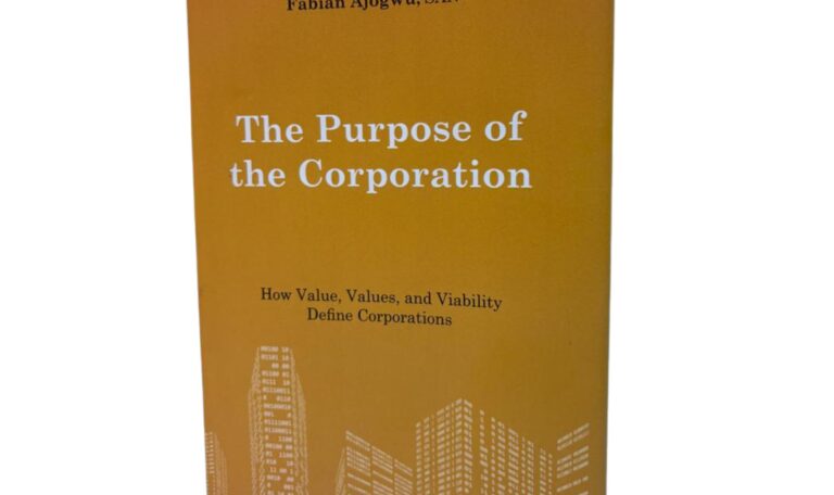 The Purpose of the Corporation by Professor Fabian Ajogwu, OFR, SAN