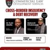 Cross-Border Insolvency and Debt Recovery, April 16, 10 am https://shorturl.at/OGDcp
