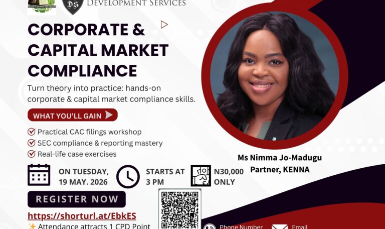 Staying compliant in Nigeria’s corporate and capital market landscape is not optional—it’s essential. Join Commercial Law Development Services (CLDS) on May 19th, 2026 at 3 PM for a practical, hands-on virtual training designed to equip young lawyers and company secretaries with the skills needed to navigate compliance with confidence. This session goes beyond theory. Participants will engage in real-world exercises covering filings with the Corporate Affairs Commission (CAC) and reporting obligations with the Securities and Exchange Commission (SEC), ensuring they can avoid costly errors and deliver accurate compliance work. What You’ll Learn: Nigeria’s compliance ecosystem: CAC, SEC, CBN, NITDA, NFIU, NDPC Hands-on CAC post-incorporation filings (annual returns, changes in directors/shareholding) SEC compliance and reporting obligations Practical drafting of a sample SEC compliance report Learning Outcomes: By the end of this session, you will be able to: Identify key regulators and their mandates Prepare and file CAC documents accurately Understand and implement SEC compliance requirements Draft and review SEC compliance reports Date: May 19th, 2026 Time: 3 PM 👉 Register here: https://shorturl.at/EbkES