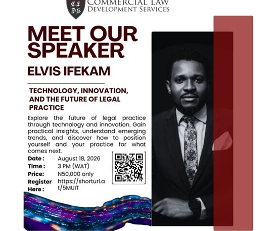 Join Mr Elvis Ifekam, Country Head, CyberPay, for Part II of CLDS' Future of Legal Practice Series: Technology, Innovation & the Future of Legal Practice 📅 18 Aug 2026 🕒 3 PM WAT 💰 ₦50,000 🔗 https://shorturl.at/5MUIT