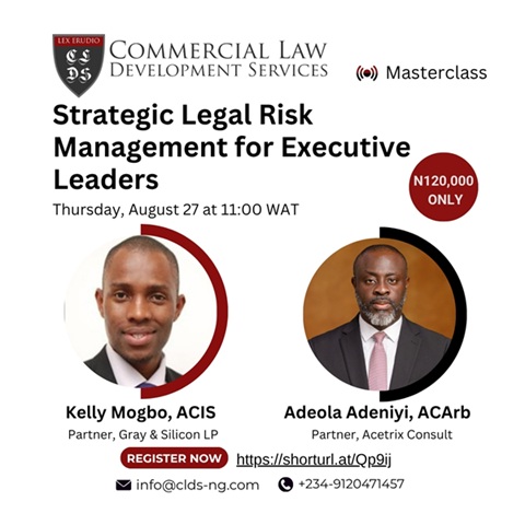 Strategic Legal Risk Management for Executive Leaders– August 27, 2026 11 am (WAT), https://shorturl.at/Qp9ij