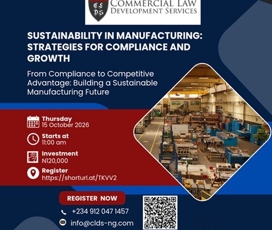 Sustainability in Manufacturing: From Compliance to Competitive Advantage Date: 15th October, 2026 Time: 11 am WAT/GMT+1 https://shorturl.at/TKVV2